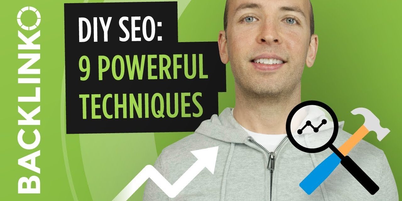 DIY SEO: 9 Powerful Techniques To Rank in Google