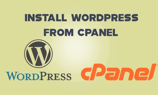 How to install WordPress from your Cpanel 2019